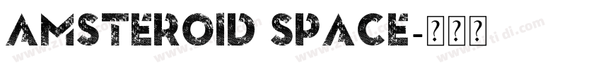 Amsteroid Space字体转换